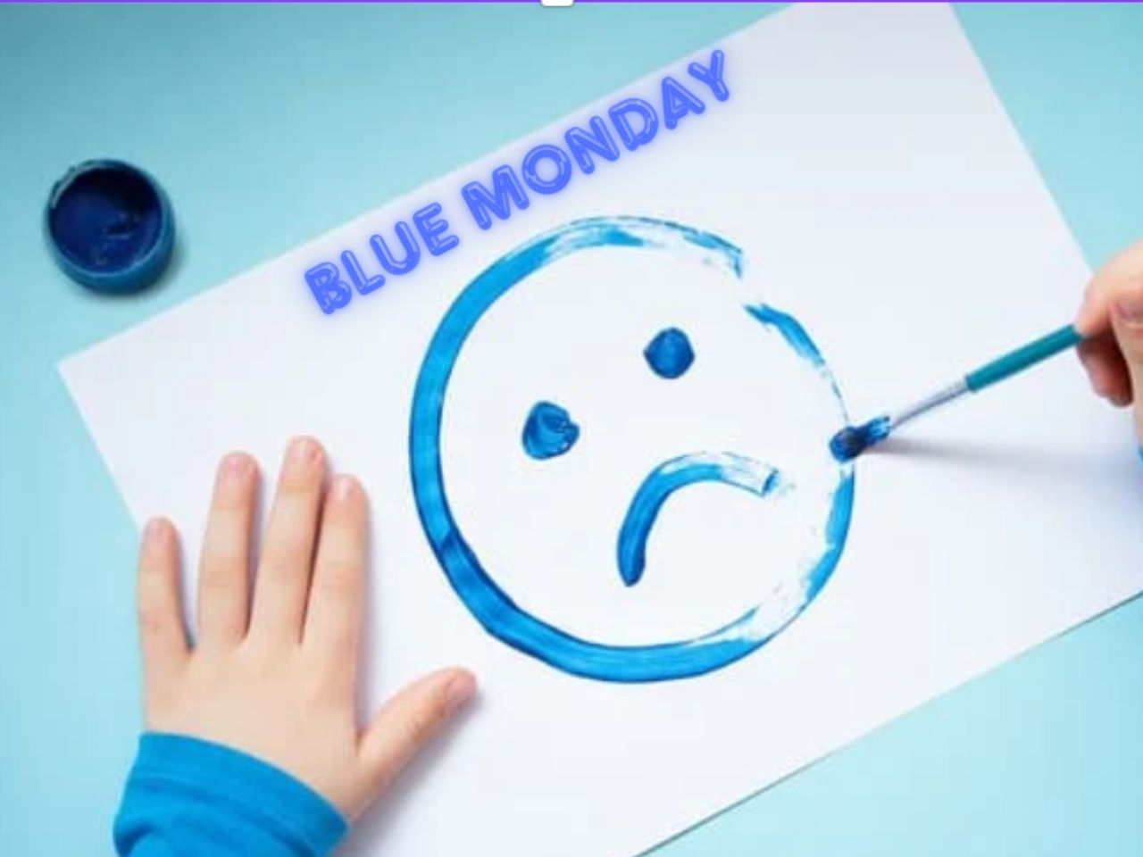Blue Monday, come affrontare il giorno più triste dell’anno