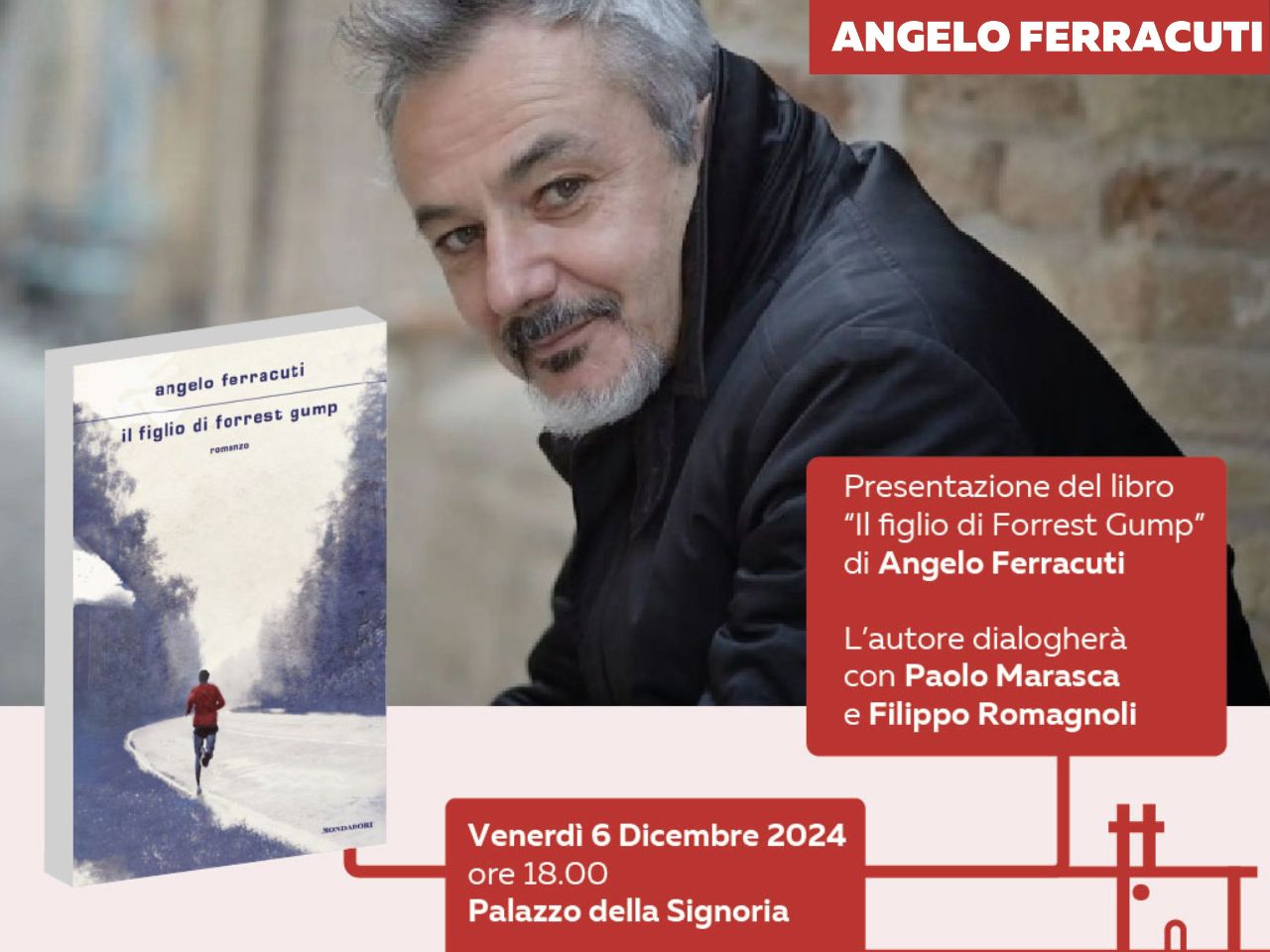 Angelo Ferracuti presenta “Il figlio di Forrest Gump” a Palazzo della Signoria